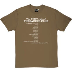 The First Rule Of Thesaurus Club T-Shirt -ThinkWear Collective Sales thesaurus club tshirt 2 olivetshirt