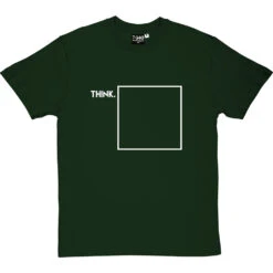 Think Outside The Box T-Shirt -ThinkWear Collective Sales think outside the box tshirt 2 bottlegreentshirt