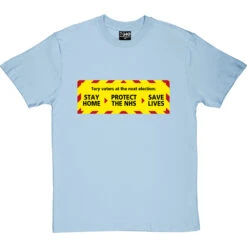 Tory Voters Stay Home T-Shirt -ThinkWear Collective Sales tory voters stay home tshirt skybluetshirt