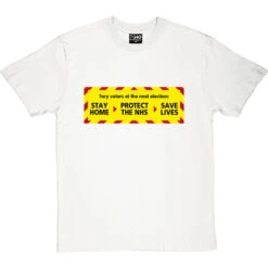 Tory Voters Stay Home T-Shirt -ThinkWear Collective Sales tory voters stay home tshirt whitetshirt