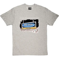 No Goal T-Shirt -ThinkWear Collective Sales trevillion no goal tshirt 2 lightoxfordtshirt