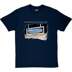 No Goal T-Shirt -ThinkWear Collective Sales trevillion no goal tshirt 2 navybluetshirt