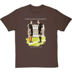 The Referee & The Assistant Referee T-Shirt -ThinkWear Collective Sales trevillion opinion tshirt 2 hazelnuttshirt