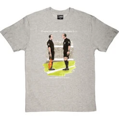 The Referee & The Assistant Referee T-Shirt -ThinkWear Collective Sales trevillion opinion tshirt 2 lightoxfordtshirt