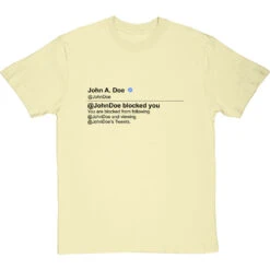 Personalised Twitter Blocked Message T-Shirt -ThinkWear Collective Sales twitter blocked tshirt 179 naturaltshirt