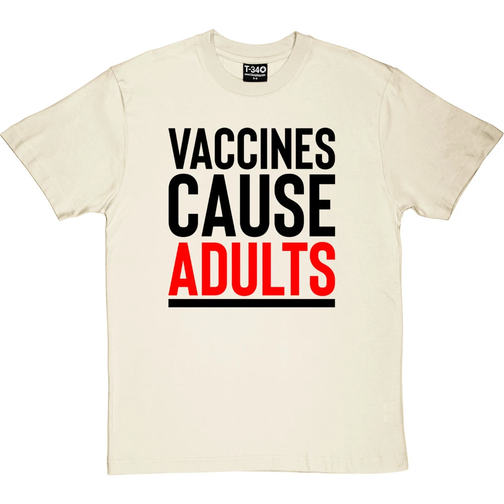 Vaccines Cause Adults T-Shirt 9 Vaccines Cause Adults T-Shirt - Image 9