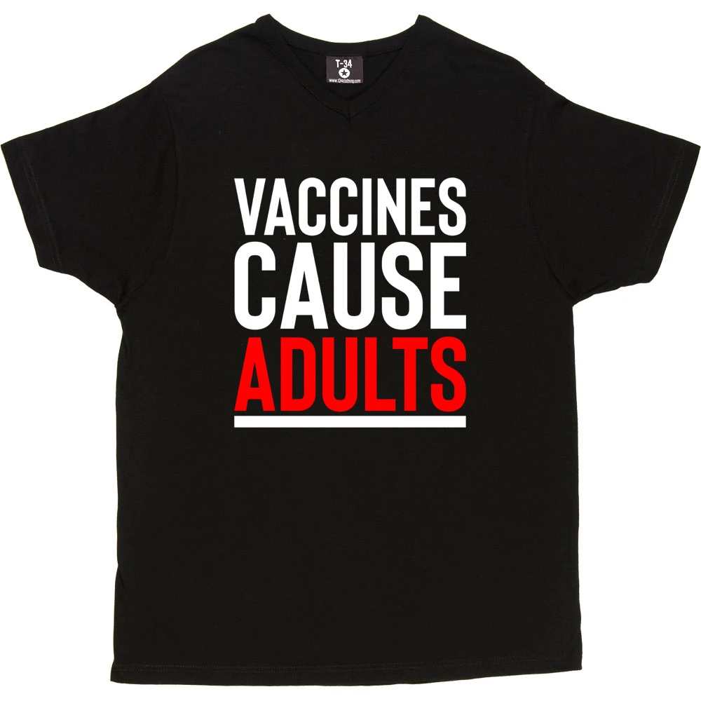 Vaccines Cause Adults T-Shirt 5 Vaccines Cause Adults T-Shirt - Image 5