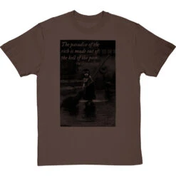 Victor Hugo "Paradise Of The Rich" Quote T-Shirt