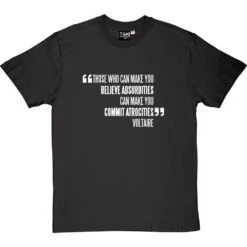 Voltaire "Atrocities" Quote T-Shirt -ThinkWear Collective Sales voltaire atrocities quote tshirt 2 charcoaltshirt