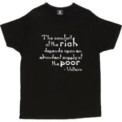 Voltaire "The Comfort Of The Rich" Quote T-Shirt -ThinkWear Collective Sales voltaire rich poor tshirt 2 black mens v neck tshirt