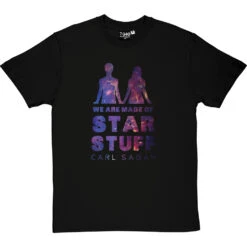 Carl Sagan: We Are Made Of Star Stuff T-Shirt -ThinkWear Collective Sales we are made of star stuff tshirt blacktshirt