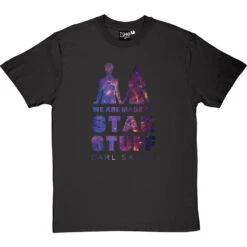 Carl Sagan: We Are Made Of Star Stuff T-Shirt -ThinkWear Collective Sales we are made of star stuff tshirt charcoaltshirt