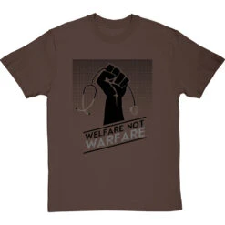 Welfare Not Warfare T-Shirt -ThinkWear Collective Sales welfare not warfare tshirt 1 hazelnuttshirt