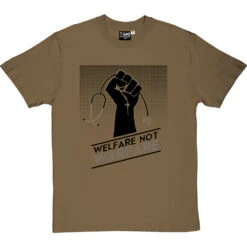 Welfare Not Warfare T-Shirt -ThinkWear Collective Sales welfare not warfare tshirt 1 olivetshirt