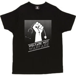 Welfare Not Warfare T-Shirt -ThinkWear Collective Sales welfare not warfare tshirt 2 black mens v neck tshirt