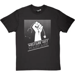 Welfare Not Warfare T-Shirt -ThinkWear Collective Sales welfare not warfare tshirt 2 charcoaltshirt