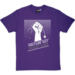 Welfare Not Warfare T-Shirt -ThinkWear Collective Sales welfare not warfare tshirt 2 purpletshirt
