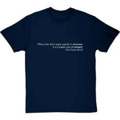 "When Laws Don't Apply Equally To Everyone " T-Shirt -ThinkWear Collective Sales when laws dont apply tshirt 2 navybluetshirt
