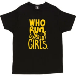 Who Run The World? Girls T-Shirt -ThinkWear Collective Sales who run the world tshirt 6 black mens v neck tshirt