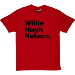 Willie Hugh Nelson T-Shirt -ThinkWear Collective Sales willie hugh nelson tshirt 1 redtshirt