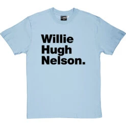 Willie Hugh Nelson T-Shirt -ThinkWear Collective Sales willie hugh nelson tshirt 1 skybluetshirt