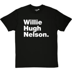 Willie Hugh Nelson T-Shirt -ThinkWear Collective Sales willie hugh nelson tshirt 2 blacktshirt