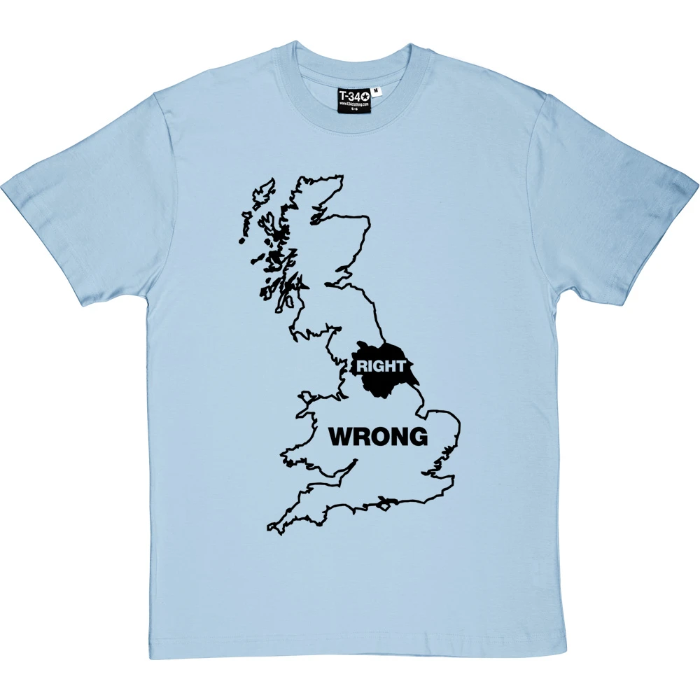 Yorkshire Right, Everywhere Else Wrong T-Shirt 6 Yorkshire Right, Everywhere Else Wrong T-Shirt - Image 6