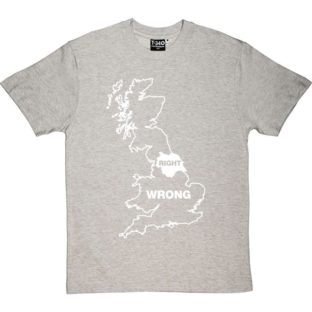 Yorkshire Right, Everywhere Else Wrong T-Shirt 5 Yorkshire Right, Everywhere Else Wrong T-Shirt - Image 5