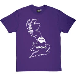 Yorkshire Right, Everywhere Else Wrong T-Shirt 37 Yorkshire Right, Everywhere Else Wrong T-Shirt -ThinkWear Collective Sales yorkshire right wrong tshirt 2 purpletshirt