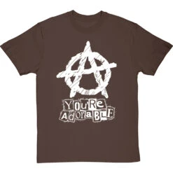 You're Adorable (Anarchy) T-Shirt -ThinkWear Collective Sales youre adorable tshirt 2 hazelnuttshirt