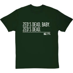 Zed's Dead, Baby. Zed's Dead. T-Shirt -ThinkWear Collective Sales zeds dead baby zeds dead quote tshirt 2 bottlegreentshirt