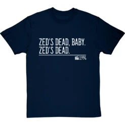 Zed's Dead, Baby. Zed's Dead. T-Shirt -ThinkWear Collective Sales zeds dead baby zeds dead quote tshirt 2 navybluetshirt