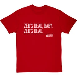Zed's Dead, Baby. Zed's Dead. T-Shirt -ThinkWear Collective Sales zeds dead baby zeds dead quote tshirt 2 redtshirt